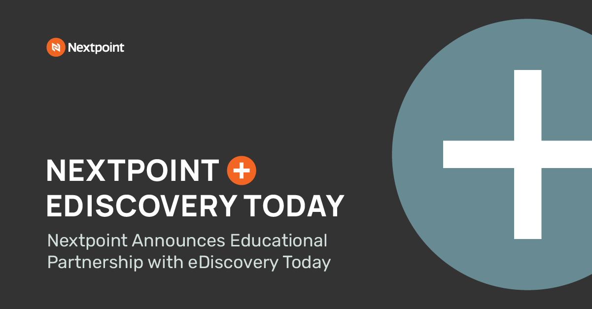 Nextpoint Announces Partnership with eDiscovery Today